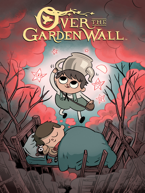 Title details for Over the Garden Wall (2016), Volume 1 by Pat McHale - Wait list
